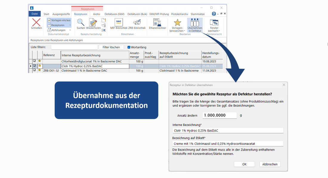 Ein Screenshot zeigt die Übernahme der Rezepturdaten in eine Defekturdokumentation